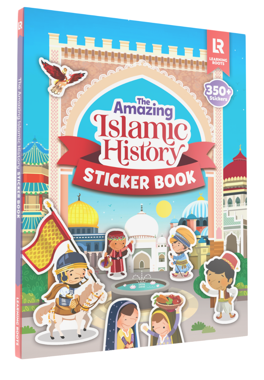 The Amazing Islamic History Sticker Book – Learning Roots USA